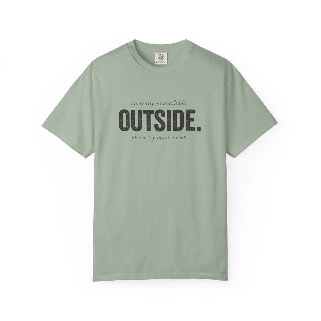 Unavailable Outside T-Shirt