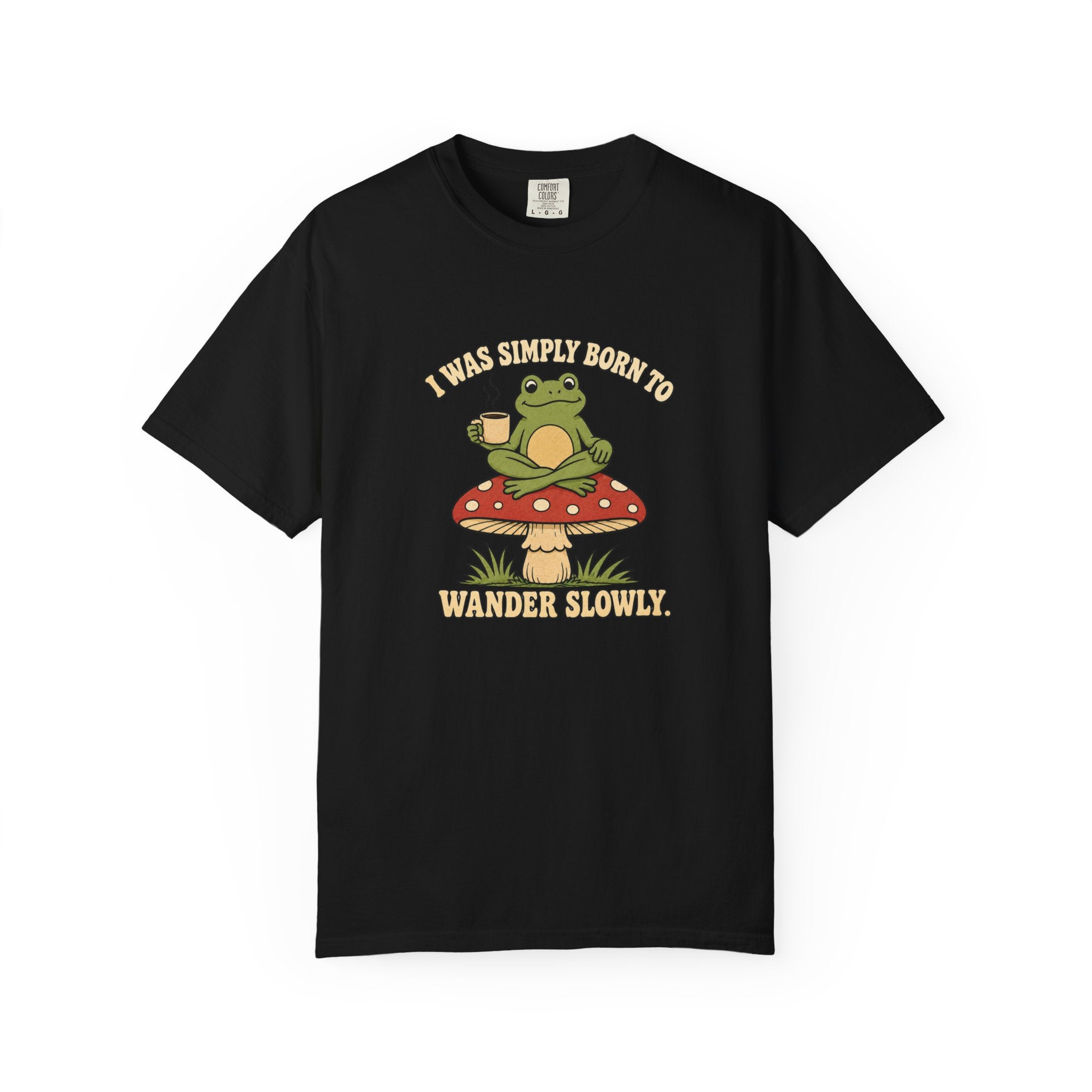 Wander Slowly T-Shirt