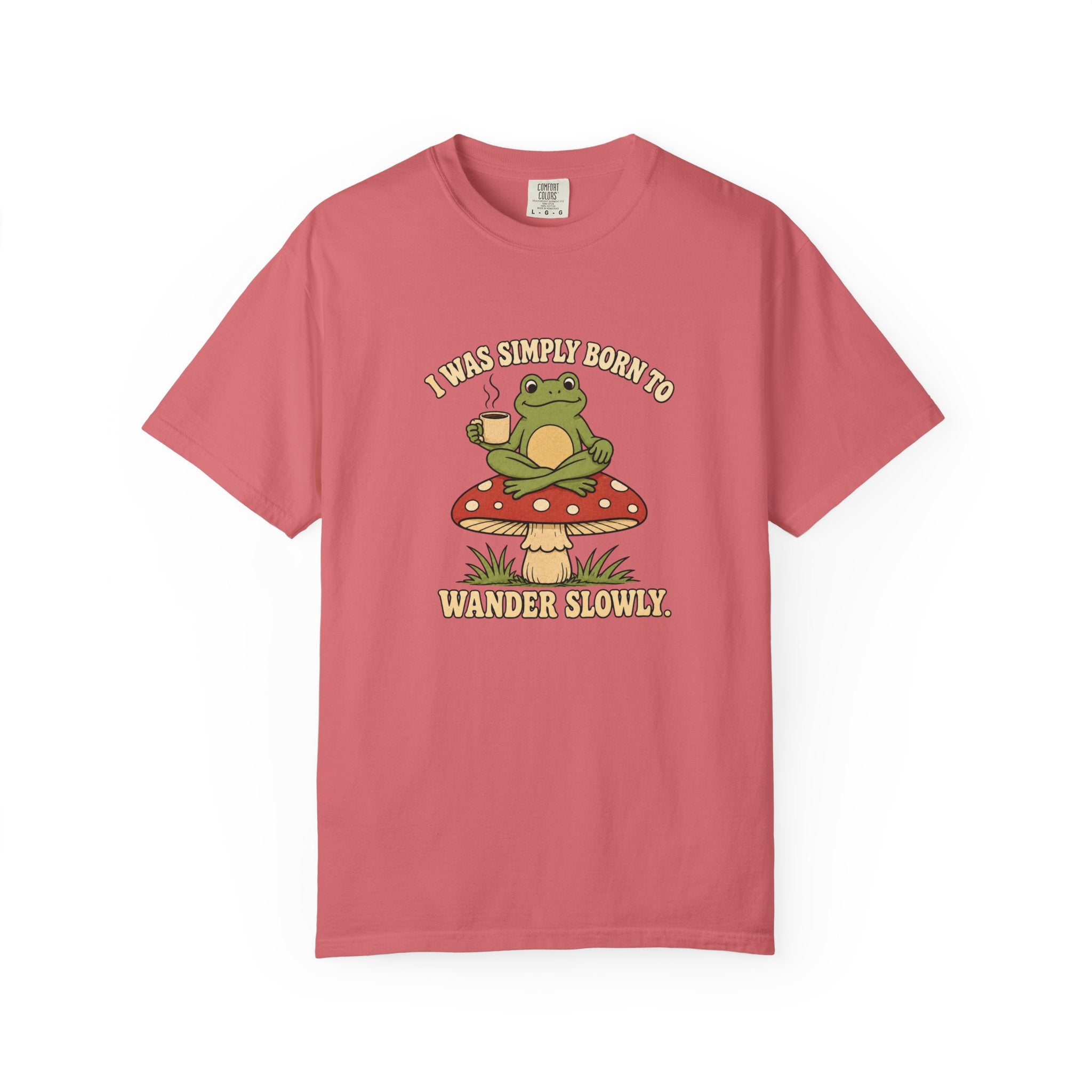 Wander Slowly T-Shirt
