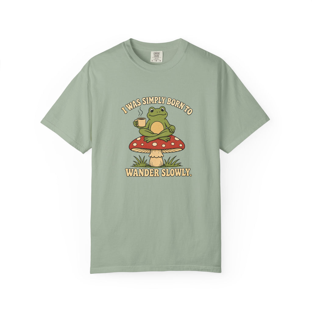 Wander Slowly T-Shirt