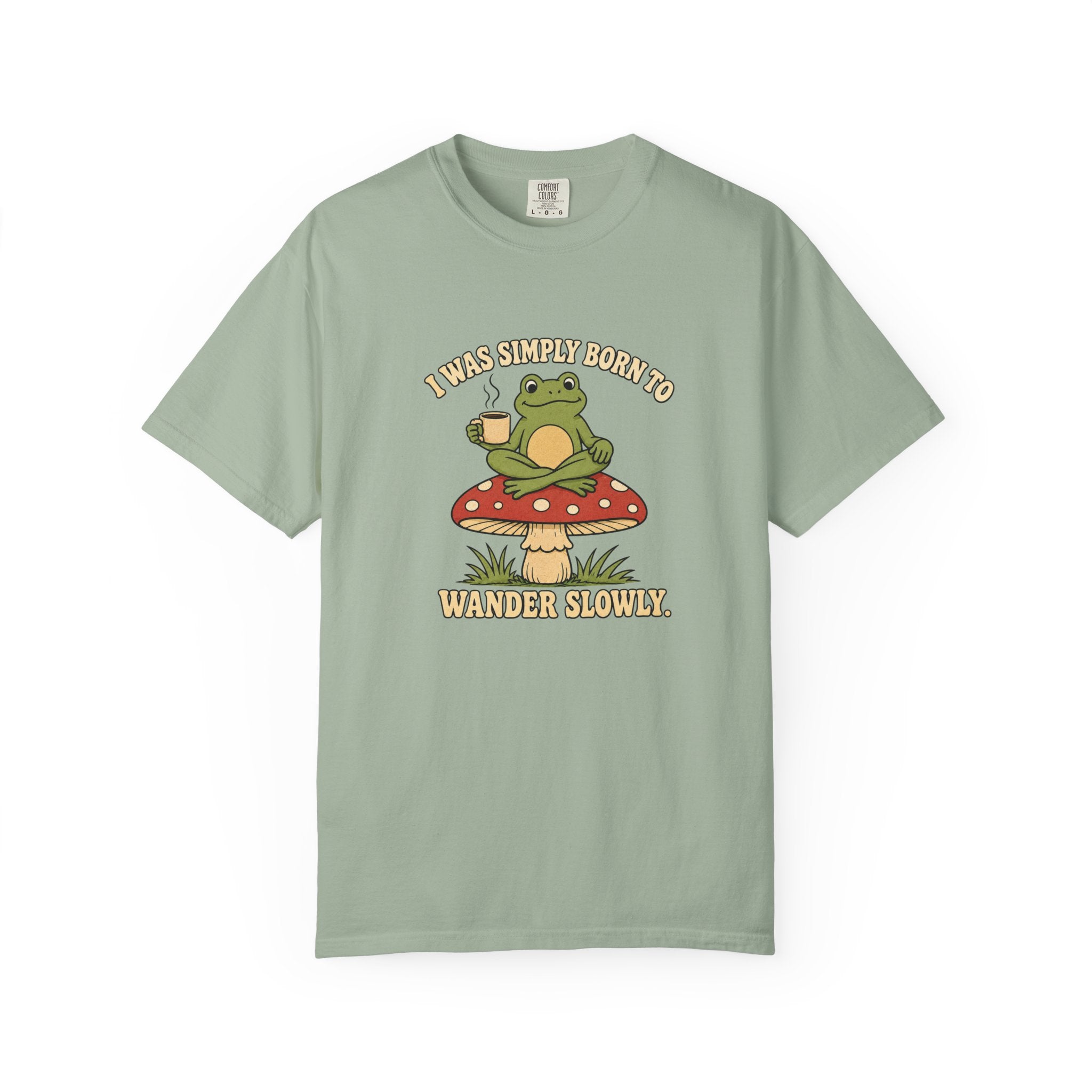 Wander Slowly T-Shirt