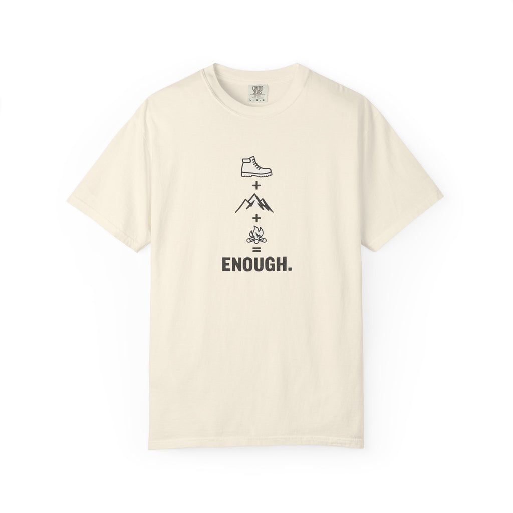 Hiking Is Enough T-Shirt