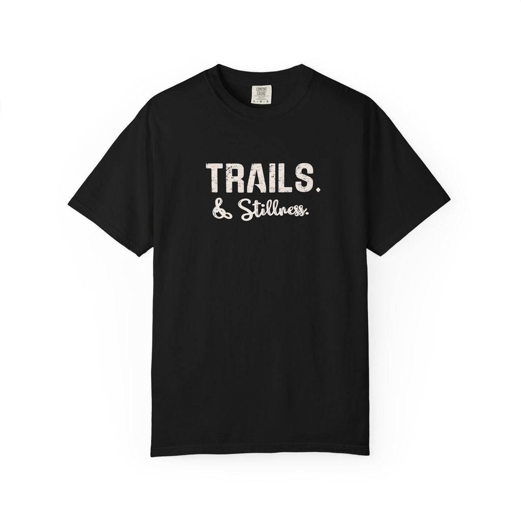 Trails and Stillness T-Shirt
